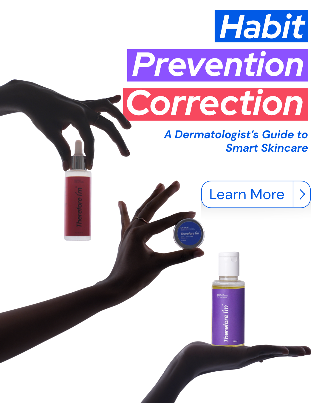 The Habit, Prevention & Correction Method: A Dermatologist’s Guide to Smart Skincare