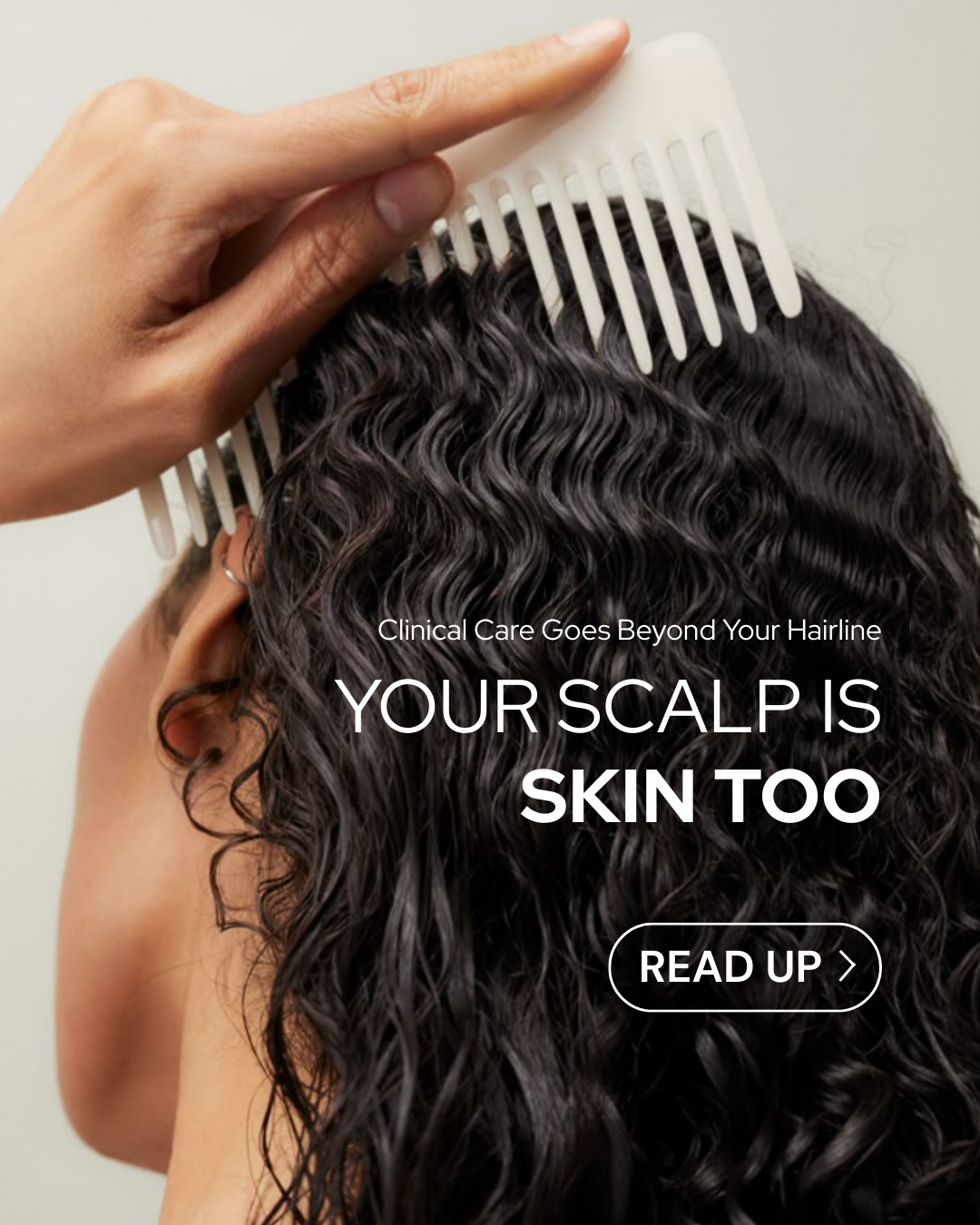 Your Scalp Is Skin Too: Clinical Care Goes Beyond Your Hairline